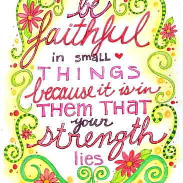 Be Faithful in Small Things